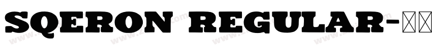 Sqeron Regular字体转换